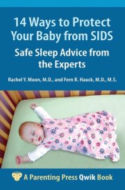 14 Ways to Protect Your Baby from SIDS Safe Sleep Advice from the Experts cover image