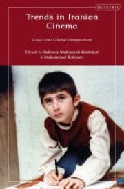 Trends in Iranian Cinema Local and Global Perspectives cover image