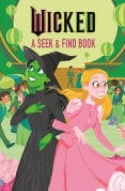 Wicked A Seek & Find Book (Universal Pictures' Wicked) cover image
