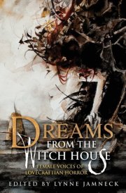 Dreams from the Witch House (2018 Trade Paperback Edition) cover image