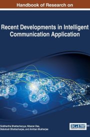 Handbook of Research on Recent Developments in Intelligent Communication Application cover image