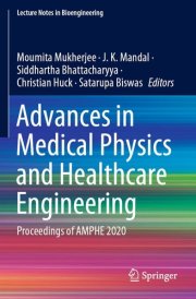 Advances in Medical Physics and Healthcare Engineering Proceedings of AMPHE 2020 cover image