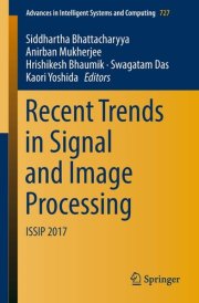 Recent Trends in Signal and Image Processing ISSIP 2017 cover image