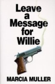 Leave a Message for Willie A Sharon McCone Mystery cover image