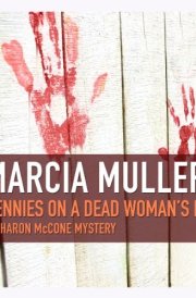 Pennies on a Dead Womans Eyes (Sharon McCone Mysteries) cover image