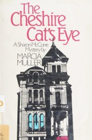 The Cheshire Cat's Eye A Sharon McCone Mystery cover image