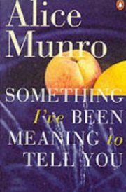 Something I've Been Meaning to Tell You Stories cover image