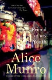 Friend of My Youth Winner of the Nobel Prize in Literature cover image