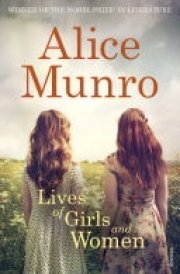 Lives of Girls and Women Winner of the Nobel Prize in Literature cover image