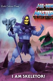 I Am Skeletor! (Masters of the Universe) (Little Golden Book) cover image