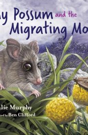 Tiny Possum and the Migrating Moths cover image