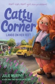 Catty Corner Lands on Her Feet cover image