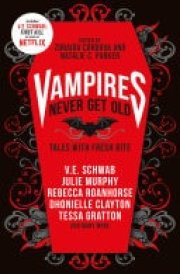 Vampires Never Get Old: Tales with Fresh Bite cover image