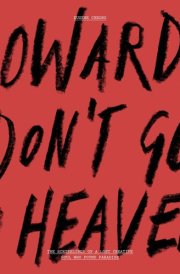 Cowards Don't Go To Heaven: The Scribblings of A Lost Creative Soul Who Found Paradise cover image