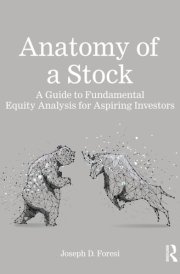 Anatomy of a Stock: A Guide to Fundamental Equity Analysis for Aspiring Investors cover image