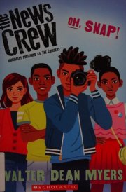 The News Crew: Book 4: Oh, Snap! cover image