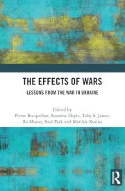 The Effects of Wars: Lessons from the War in Ukraine cover image