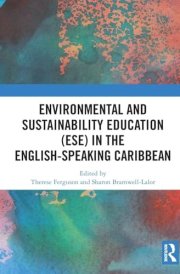 Environmental and Sustainability Education (ESE) in the English-Speaking Caribbean cover image