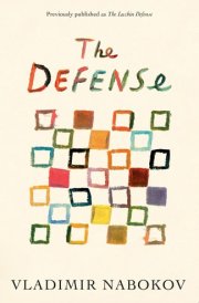 The Defense Previously published as The Luzhin Defense cover image