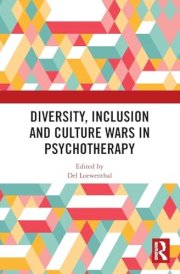 Diversity, Inclusion and Culture Wars in Psychotherapy cover image