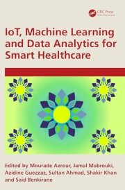 IoT, Machine Learning and Data Analytics for Smart Healthcare cover image