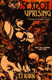 Sexbot Uprising (The Plague Of Meaning) cover image