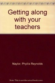 Getting Along with Your Teachers cover image