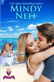 The Prince & the Mommy (the Cinderella Escape, Book 3) cover image