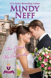 The Prince & His Cinderella: Small Town Royal Romance (The Cinderella Escape Book 1) cover image