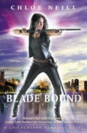 Blade Bound A Chicagoland Vampires Novel cover image