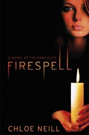 Firespell A Novel of the Dark Elite cover image
