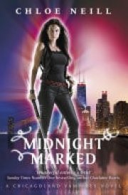 Midnight Marked A Chicagoland Vampires Novel cover image
