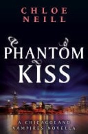 Phantom Kiss A Chicagoland Vampires Novella cover image