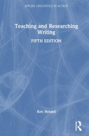 Teaching and Researching Writing (Applied Linguistics in Action) cover image