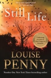 Still Life A Chief Inspector Gamache Mystery, Book 1