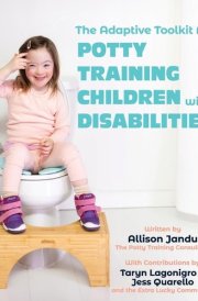 The Adaptive Toolkit for Potty Training Children with Disabilities