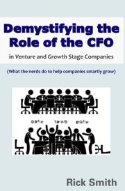 Demystifying the Role of the CFO: in Venture and Growth Stage Companies