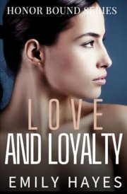 Love and Loyalty: A Lesbian/Sapphic Military Romance (Honor Bound) cover image