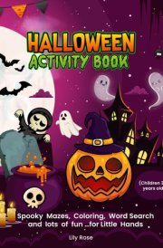 Boo-tiful Halloween Activity Book for Children: Spooky Mazes, Coloring, Word Search and lots of fun …for Little Hands (Children 3-11 years old) cover image