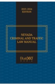 Nevada Criminal & Traffic Law Manual: 2024 Edition cover image