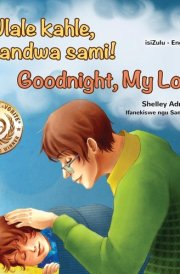 Goodnight, My Love! (Zulu English Bilingual Children's Book) cover image