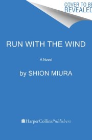 Run with the Wind A Novel cover image