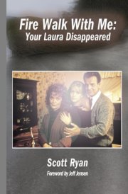 Fire Walk With Me: Your Laura Disappeared cover image