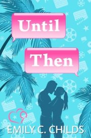 Until Then: A Sweet Romance cover image