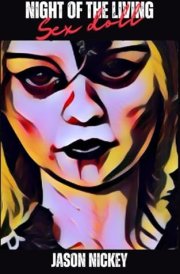 Night Of The Living Sex Doll (Tidbits Of Terror) cover image