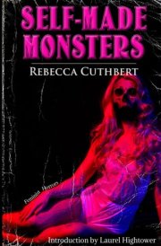 SELF-MADE MONSTERS cover image