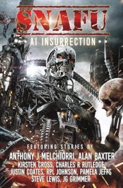 SNAFU: AI Insurrection cover image