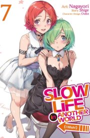 Slow Life in Another World (I Wish!) (Manga) Vol. 7 cover image