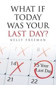 What If Today Was Your Last Day? cover image