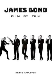 James Bond, FIlm by Film cover image